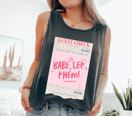 Comfort Colors - Babe Let Them Guest Check Tank