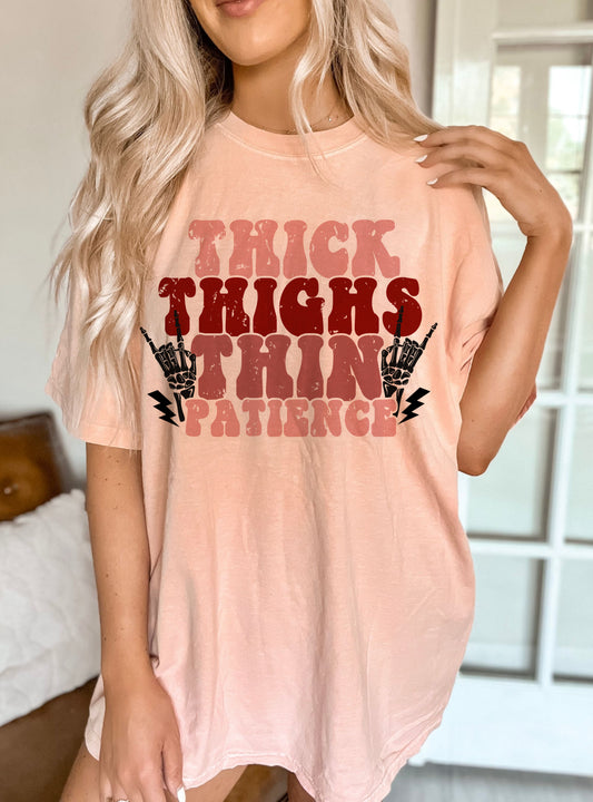 Comfort Colors Thick Thighs Thin Patience Tee  /Funny MomStyle