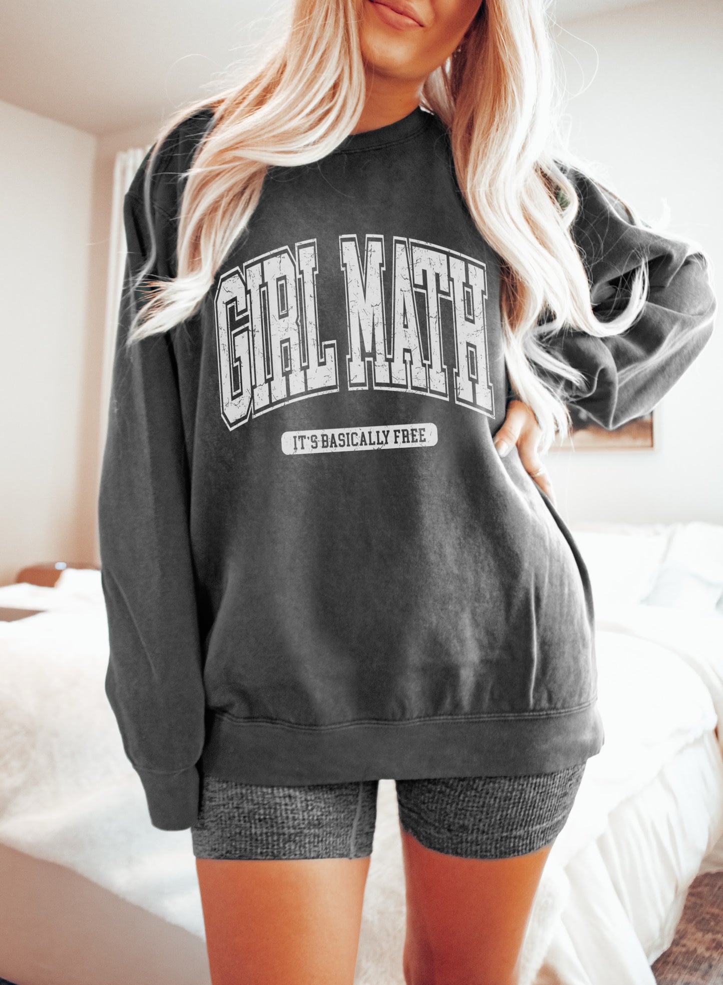 Gildan, Comfort Colors, or Bella - Girl Math It's Basically Free Funny Sweatshirt/ Gifts for Her / Home Body