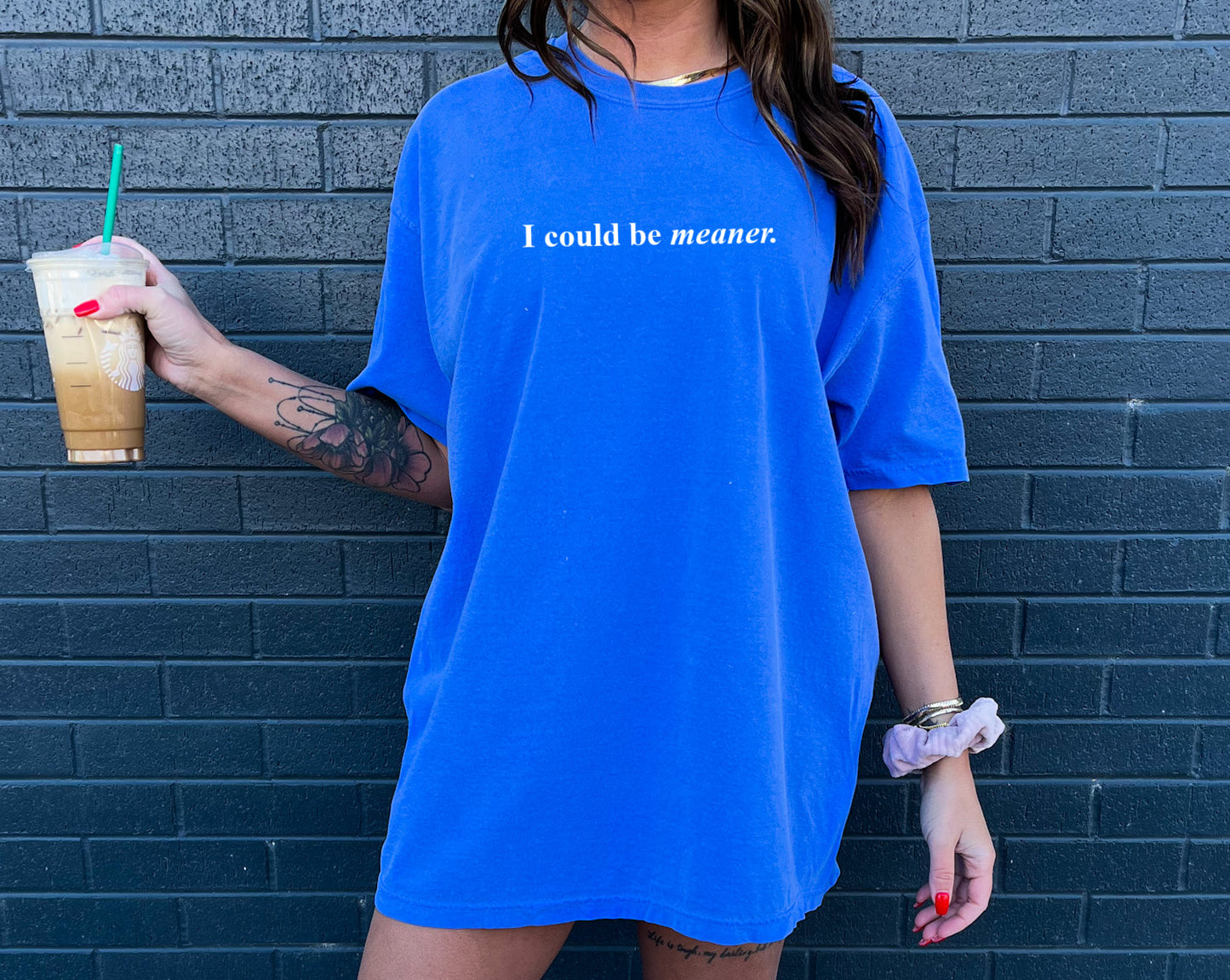 Comfort Colors or Bella Canvas I Could Be Meaner Shirt/ Funny Shirt For Her/ Funny Gifts