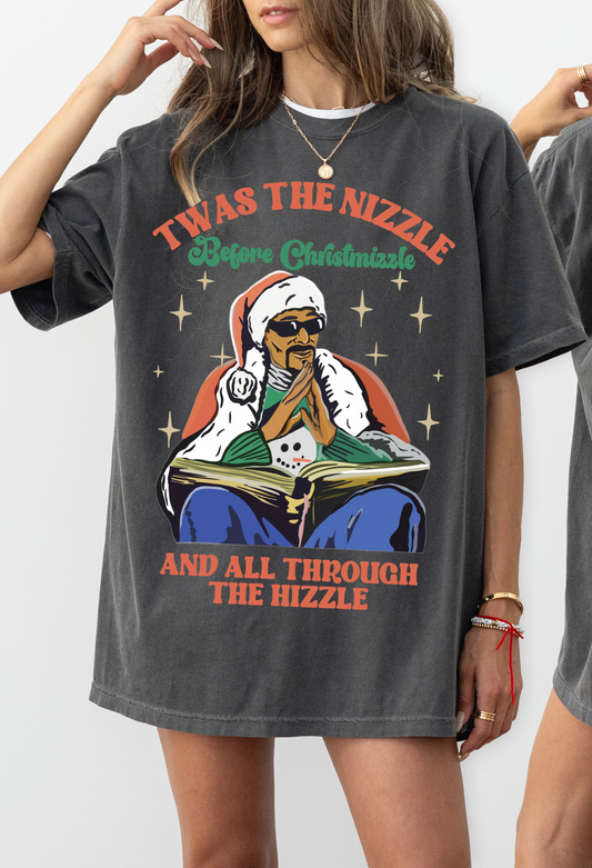 Bella or Comfort Colors Twas The Nizzle Before Christmizzle Tee/Christmas Snoop Shirt/ Youth and Adult Shirts