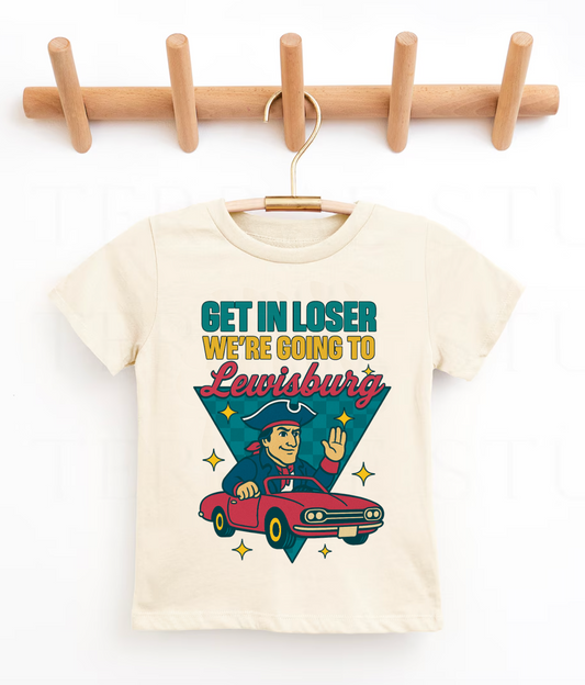 Get In Loser, We're Going To Lewisburg /Patriots Unisex Shirt / School Mascot Shirts/ Toddler,Youth and Adult Sizes