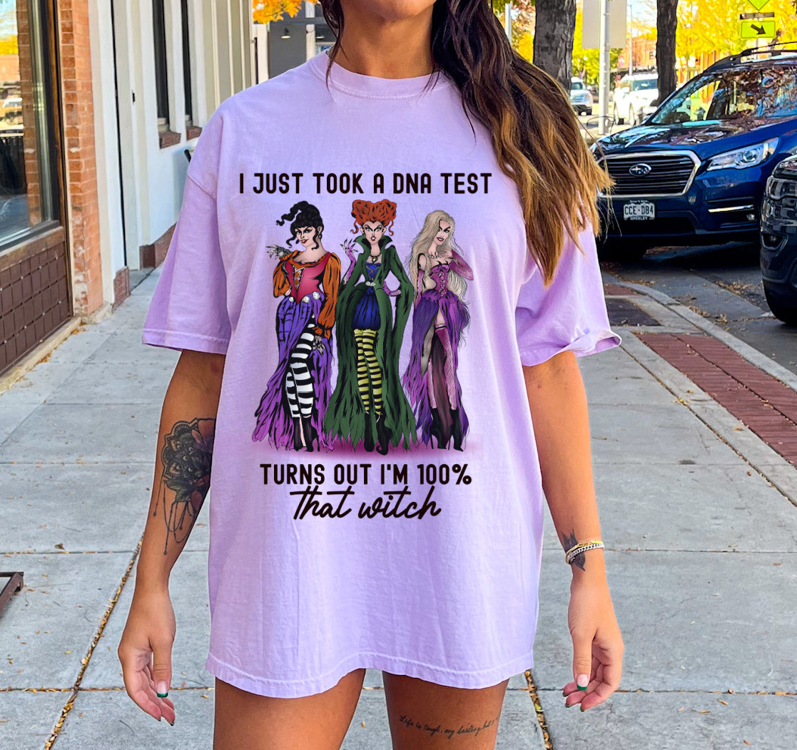Comfort Colors or Bella Canvas Brand I Just Took A DNA Test - I'm 100% That Witch Halloween Shirt  -  Adult Sizes