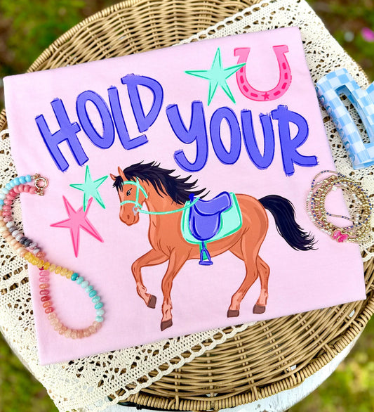 Comfort Colors Hold Your Horses Shirt/ Sweet Summertime Drop/ Youth and Adult Sizes