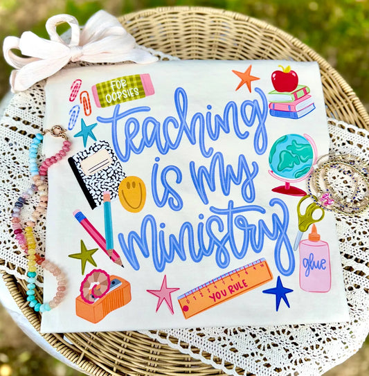 Comfort Colors or Bella Canvas - Teaching Is My Ministry Tee/ Teacher Gifts/ Teacher Team Shirts