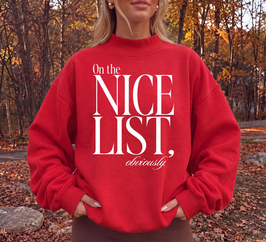 Christmas Mockneck - On The Nice List, Obviously - Quality Mockneck