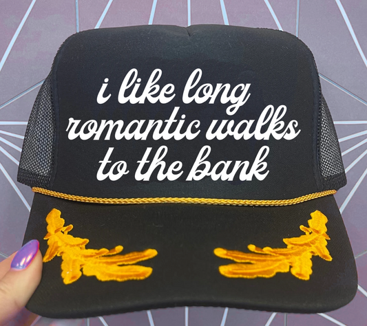 I Like Long Romantic Walks To The Bank Trucker Cap/ Funny Trucker Hats/ Black Hat