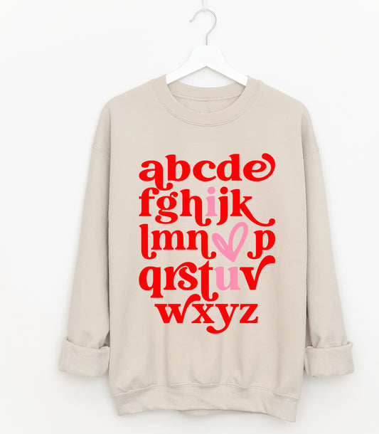 I Love You/ I Heart You Alphabet Valentine Unisex Sized Sweatshirt/ Youth and Adult Sizes