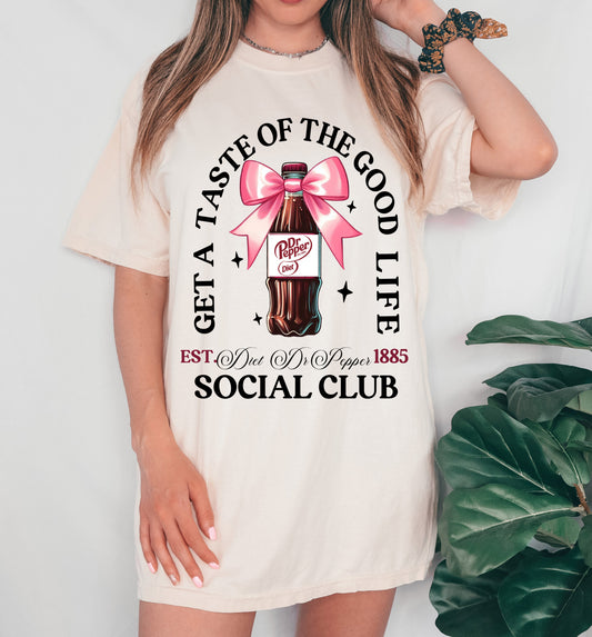 Diet Dr. Pepper Social Club/ Comfort Colors or Bella Canvas Tee