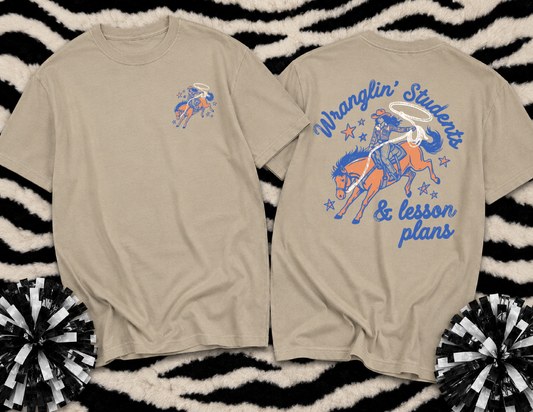 Comfort Colors Wranglin' Students and Lesson Plans/ Front and Back Printed/ Western Teacher Shirt/  Back To School Teaching Affirmations Apple  Teachers Shirt/ Adult Sizes