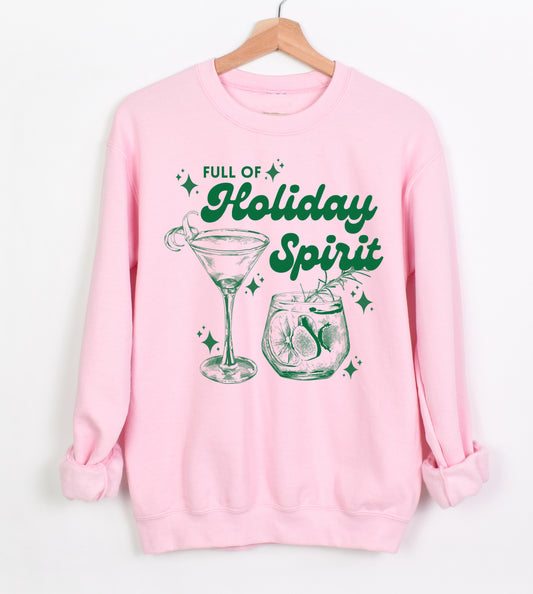 Full Of Holiday Spirit Christmas - Sweatshirt - Adult and Youth Sizes - Bella or Gildan