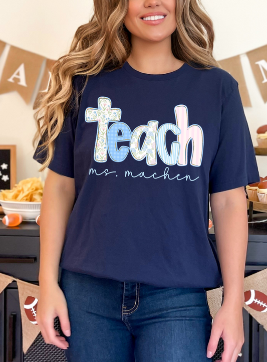 Teach -Personalized Teacher Shirt/ Custom Comfort Colors or Bella Canvas - Mrs. Teacher Name Tee/ Teacher Gifts/ Teacher Team Shirts