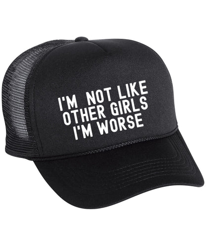 I'm Not Like Other Girls - I'm Worse Pink Trucker Hat/ Funny Gifts for Her