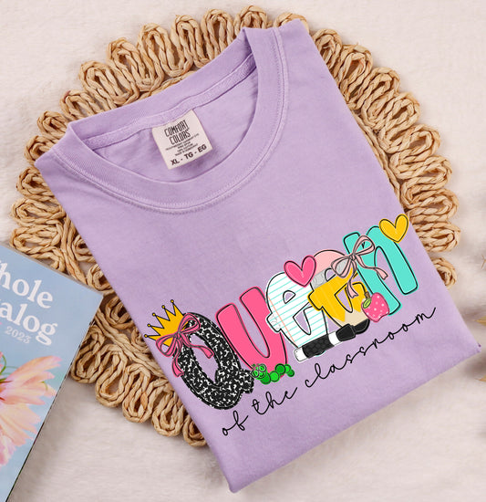 Comfort Colors Queen of the Classroom Shirt/ Multiple Color Options Available/ Teacher Back To School Shirt