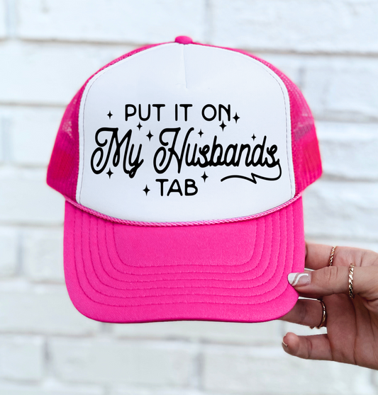 Pink and White Put It On My Husbands Tab Trucker Hat/ Funny Trucker Hat