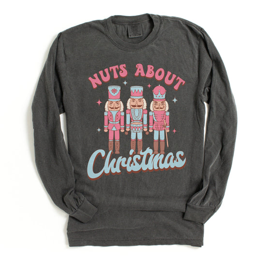 Bella or Comfort Colors Long Sleeve Nuts About Christmas Nutcracker Tee/ Long or Short Sleeve Options