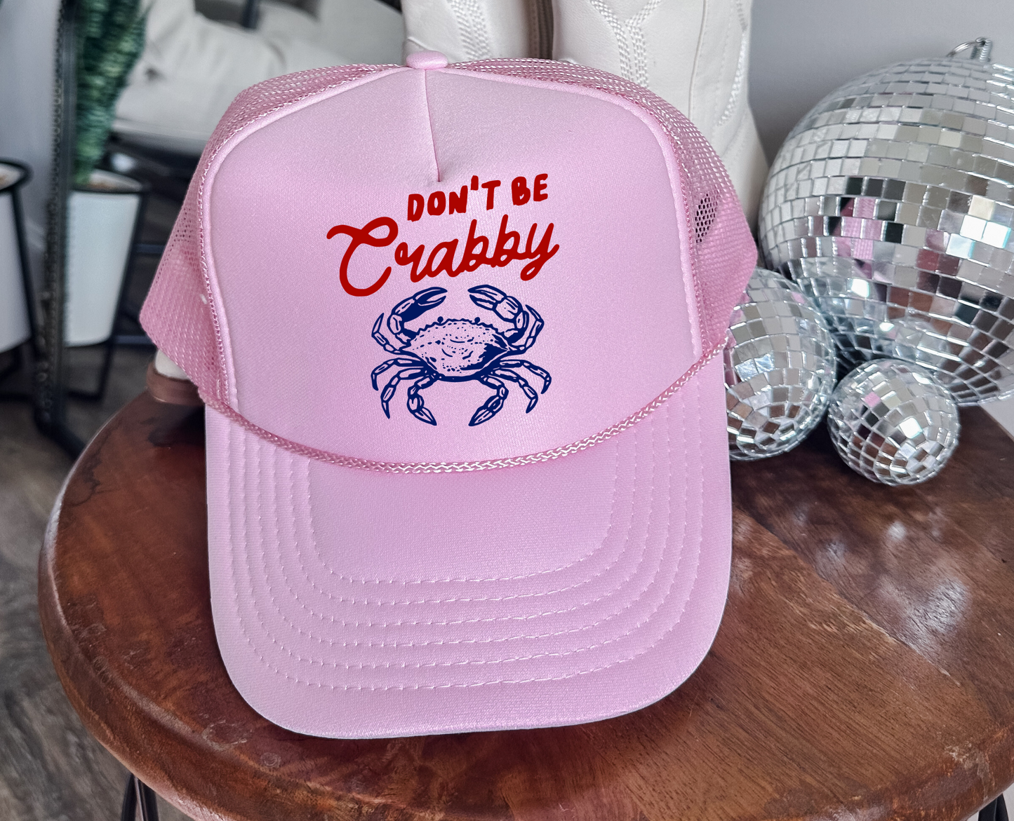Don't Be Crabby- Funny Summer Beach Vacation Trucker Hat - Pink
