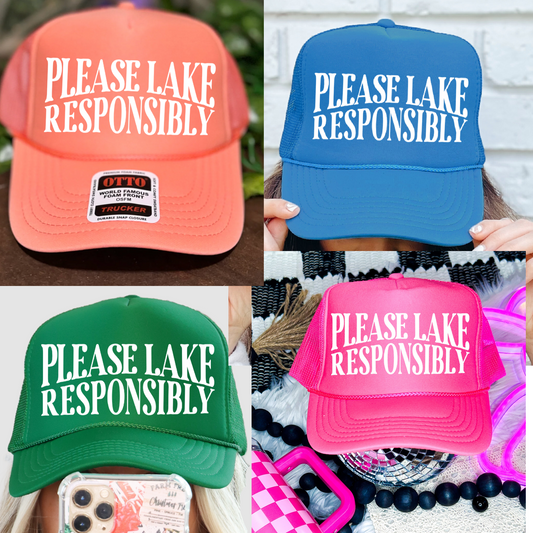 BRIGHT COLORS Please Lake Responsibly Trucker Hat/ Trucker Hat/ Funny Trucker Hats/Lake Day Hat /Multiple Colors