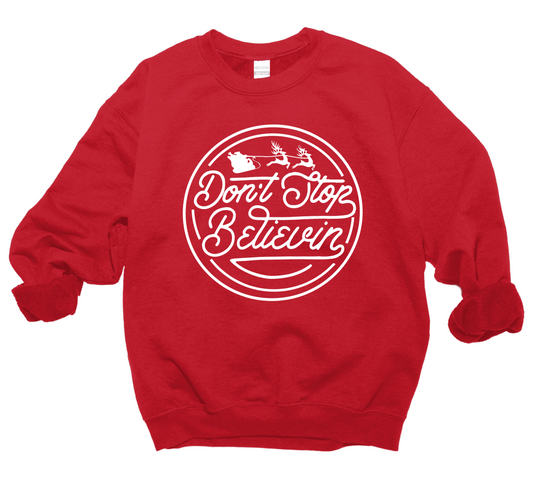 Red Don't Stop Believin' Santa Christmas Unisex Sized Sweatshirt - Youth and Adult Size - Christmas Sweatshirt