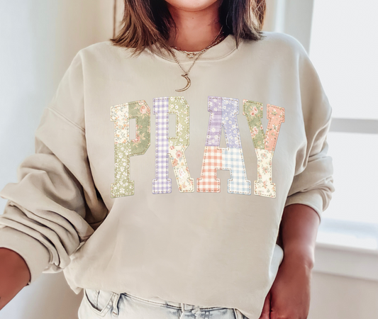 Gildan or Bella Canvas Pray Patchwork Print Sweatshirt/ Religious Sweatshirt/Adult Sizes