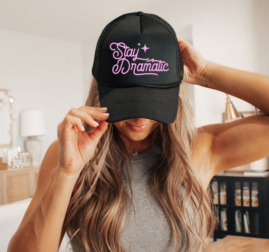 Stay Dramatic Black Trucker Hat