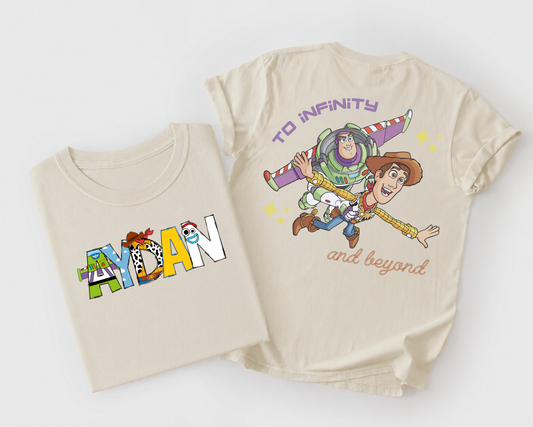 Toy Story Custom Name (Or Another Name or Saying) Shirt with To Infinity and Beyond On Back/ Comfort Colors Brand (Youth Will Be Gildan Softstyle)