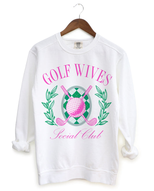 Golf Wives Social Club Sweatshirt/ Unisex Golf Sweatshirt/ Comfort Colors, Bella, or Gildan Brand