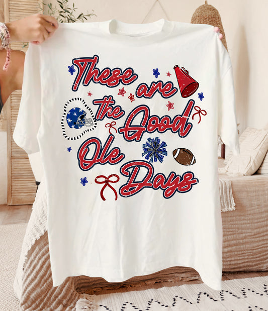 Comfort Colors Or Bella Canvas - These are the Good Ole Days Shirt/ Youth and Adult Sizes