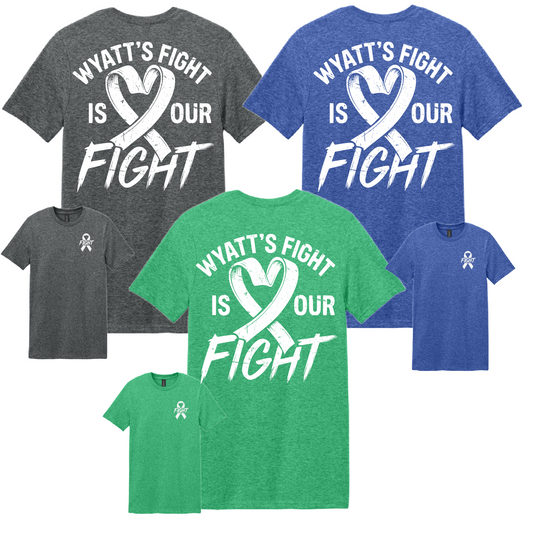 Wyatt's Fight Is Our Fight Fundraiser - /Multiple Colors Available/ Youth and Adult Sizes