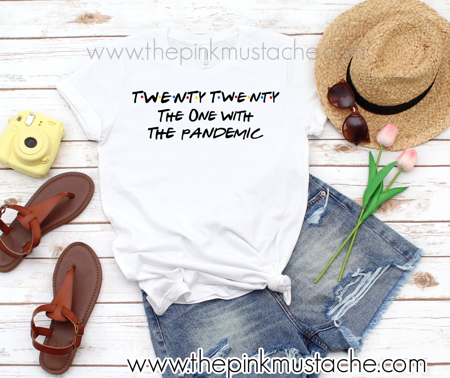 Twenty Twenty - The One With The Pandemic / Funny  T-Shirts / 2020 Covid-19 / Coronavirus