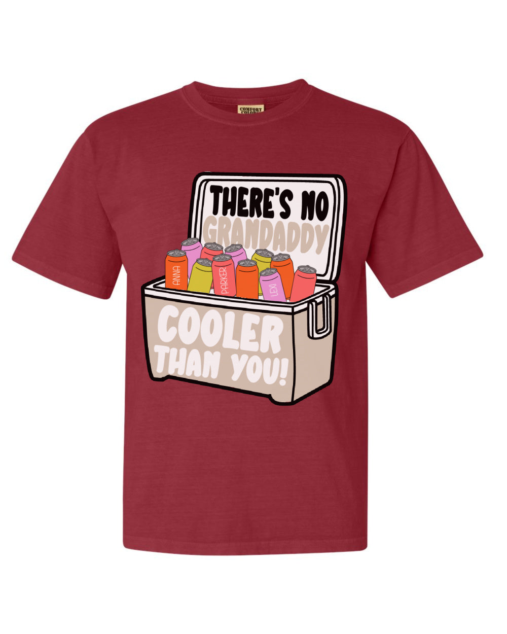 Fathers Day Tee/ There's No Grandaddy Cooler Than You Shirt / Custom Fathers Day with Names Shirt