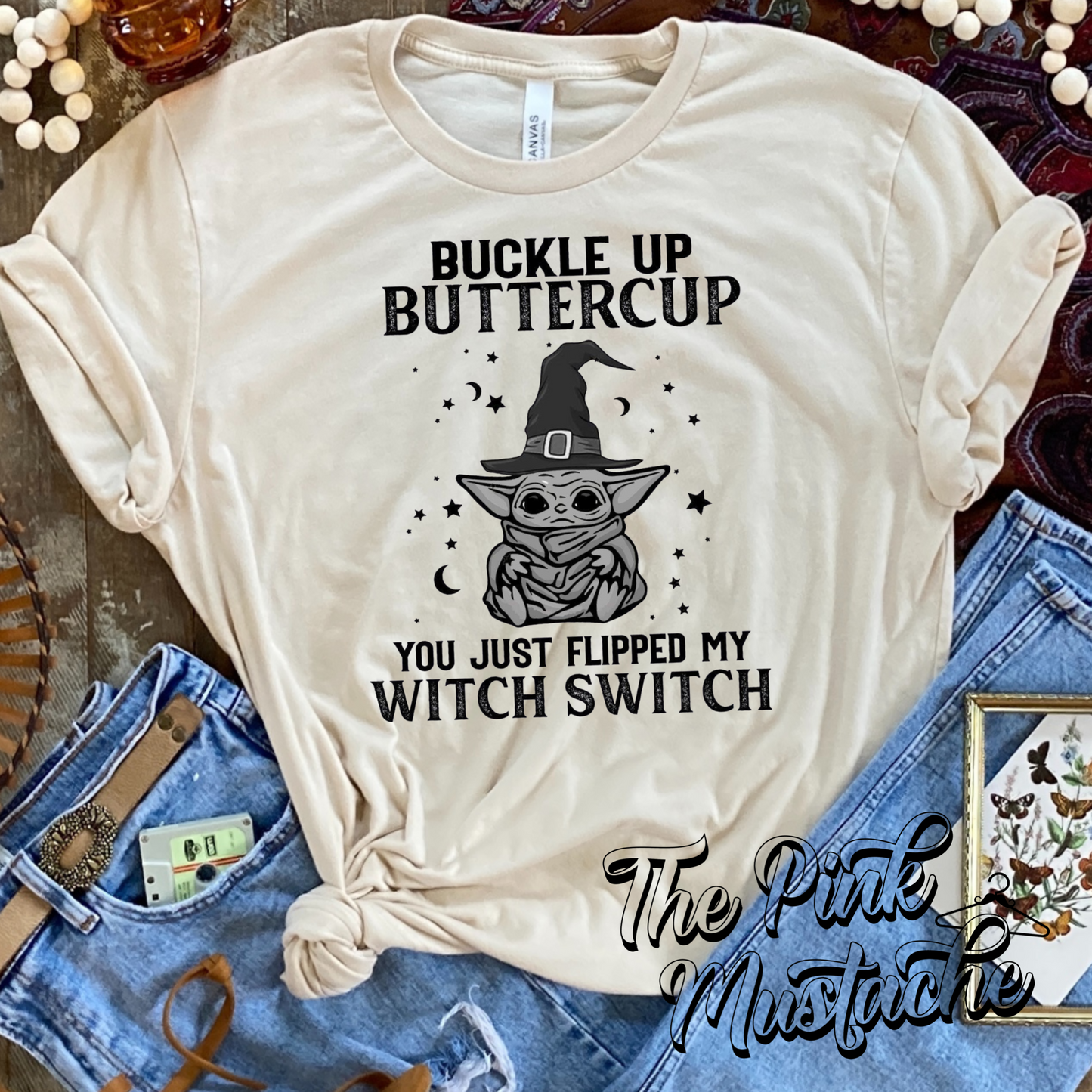 Buckle Up Buttercup You Just Flipped My Witch Switch Tee/ Funny Halloween Shirt