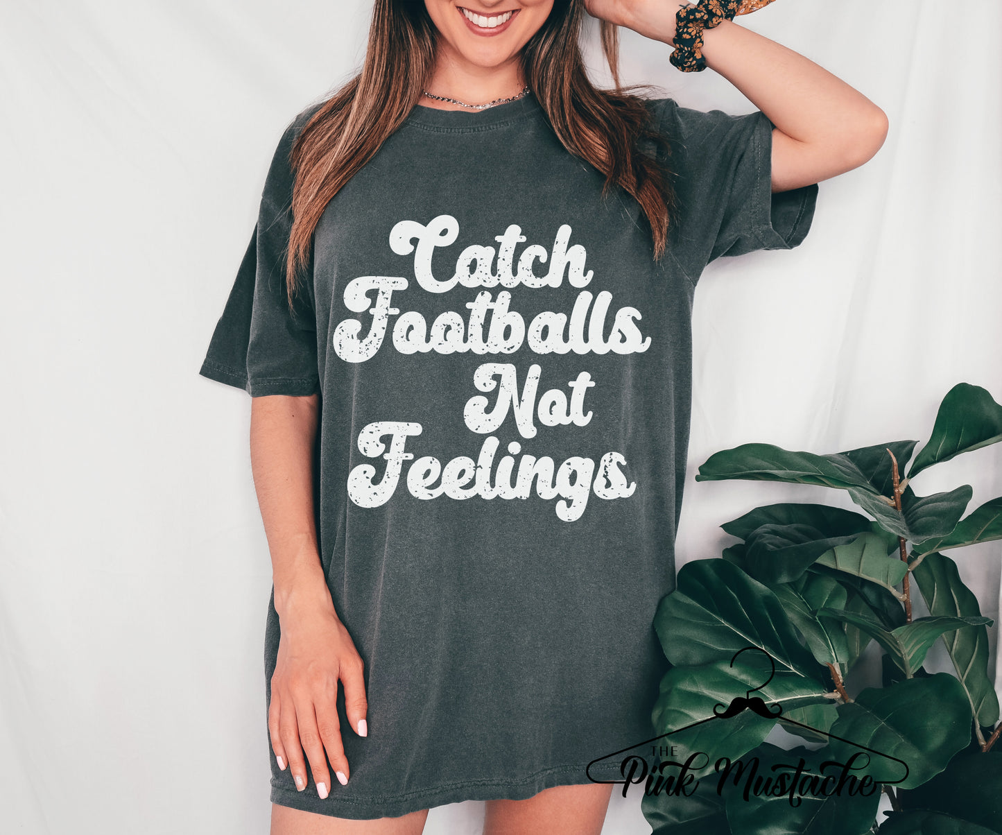 Catch Footballs Not Feelings Garment Dyed Comfort Colors  T-Shirt / Football Mom Shirt