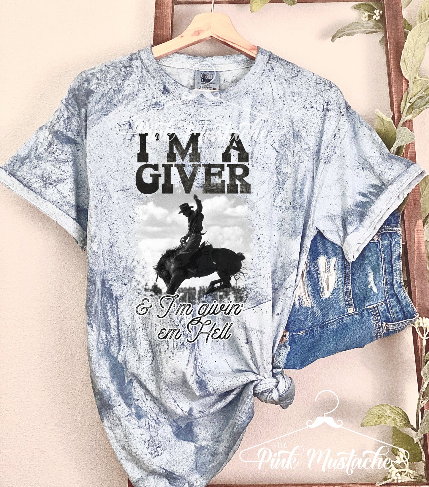 Comfort Colors Colorblast I'm A Giver and I'm Givin' Them Hell Western Style Tee- Sizes and Inventory Limited