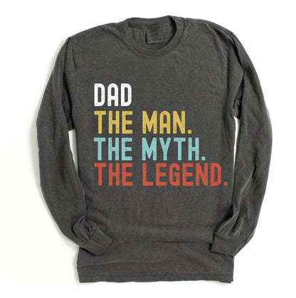 Long Sleeve Father's Day Shirt / Daddy , The Man, The Myth, The Legend/ Any Father Saying  - Type At Checkout