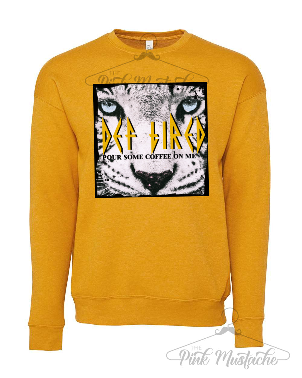 Def Tired - Pour Some Coffee On Me - Leopard Quality Bella Canvas Sweatshirt/ Softstyle Sweatshirt