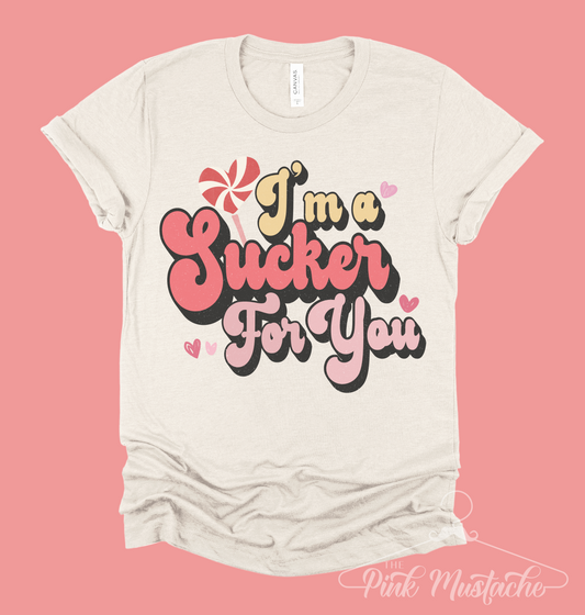 I'm A Sucker For You Retro Tee/ Super Cute Valentine's Tee - Toddler, Youth, and Adult Sizing Available