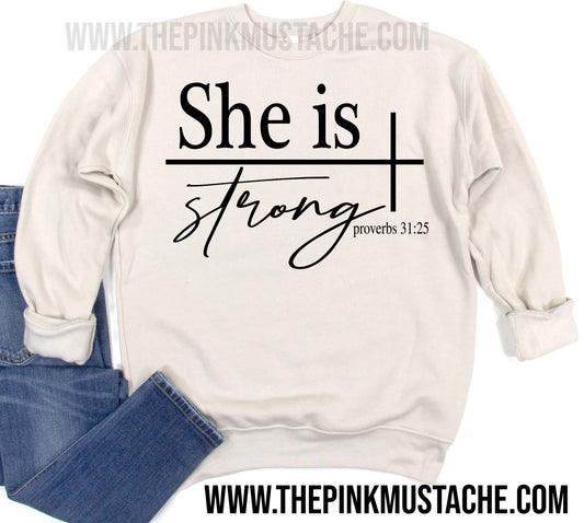 She Is Strong - Proverbs 31:25 - Super Soft Religious Bella Sweatshirt / Bella Canvas Quality Sweatshirt