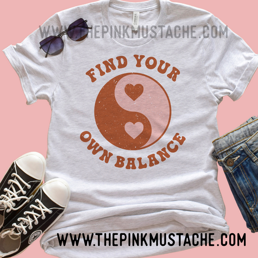 Soft Style Find Your Own Balance Yin Yang Mental Health Tee- Mental Health Awareness Tee/ Retro Tee