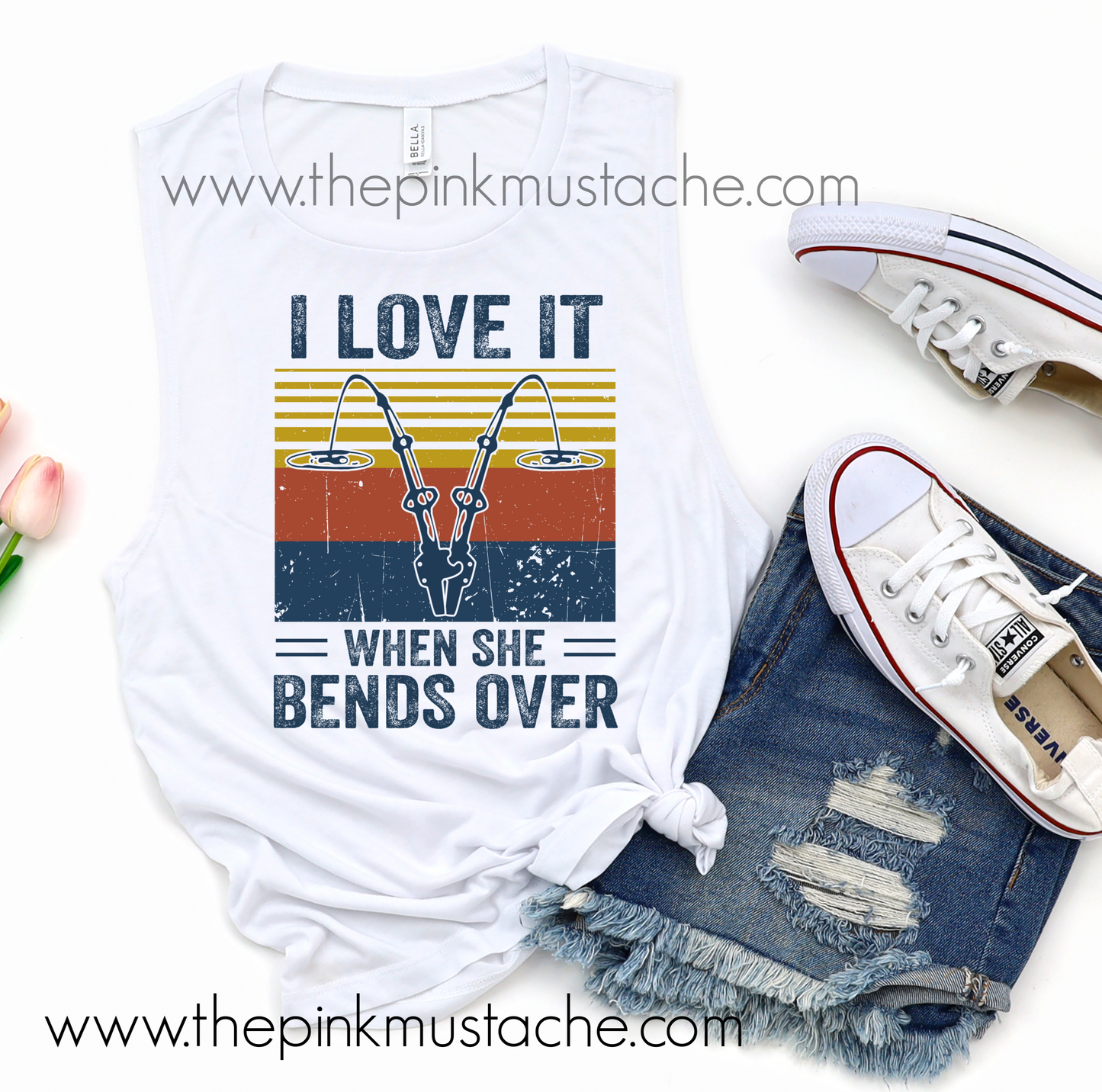 I Love It When She Bends Over Funny Fishing Shirt MENS AND WOMENS CUT Muscle Tank / Muscle Tank Top / Mens or Womens Cut Tank Available/ Fishing Tank