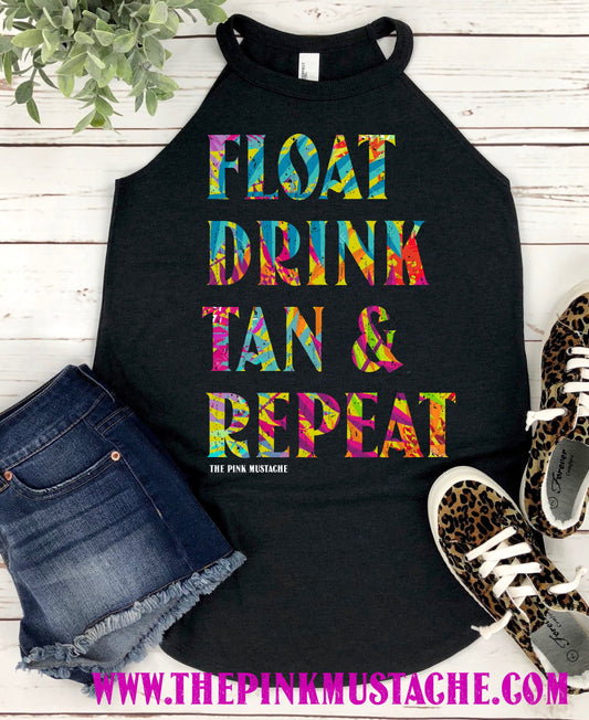 Float Drink Tan and Repeat Summer Style District Tank Top / Fun Beach Cover Up Tank