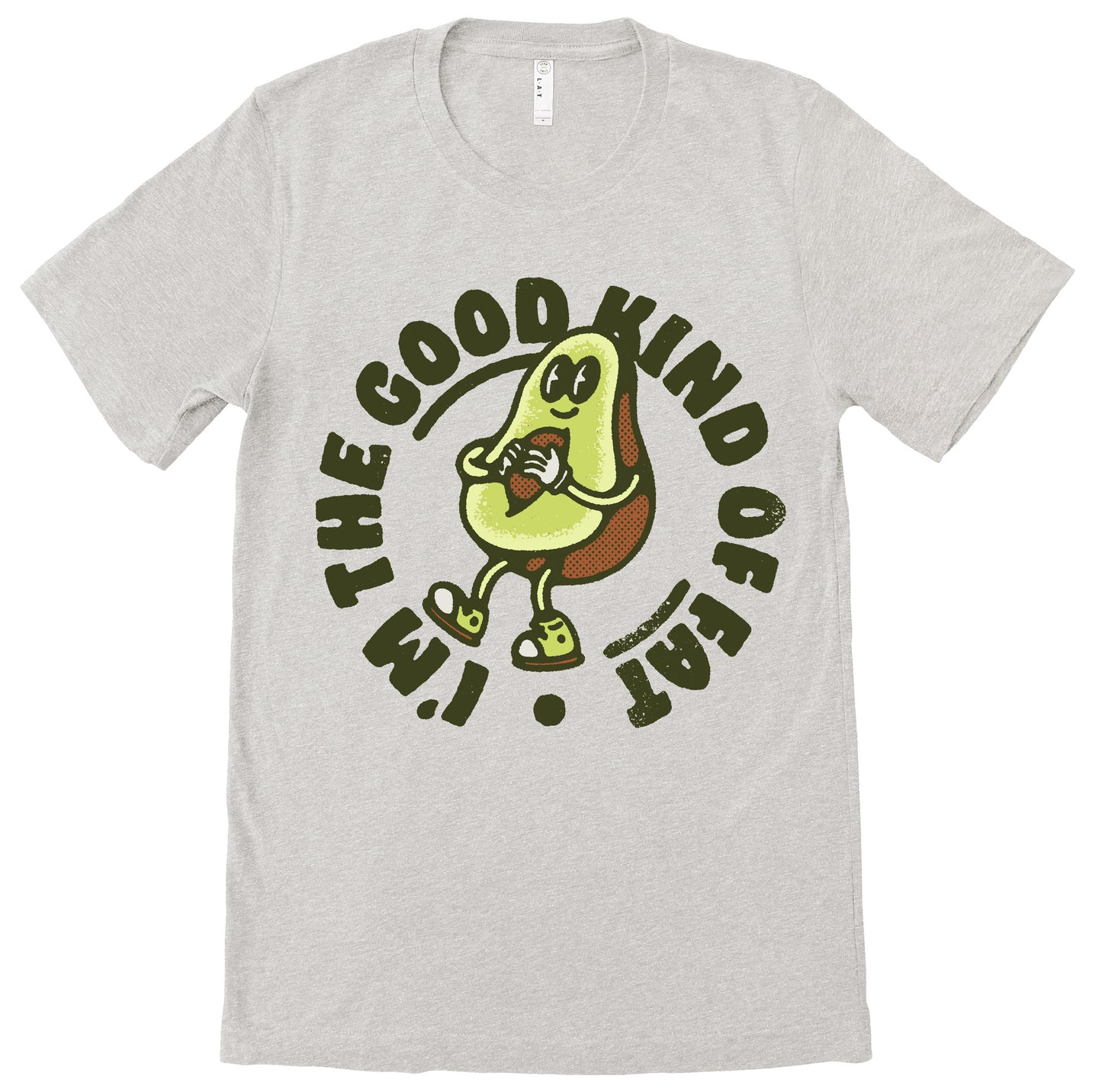 Funny Unisex - I'm The Good Kind of Fat - Avocado Shirt/ Funny Mens Shirts