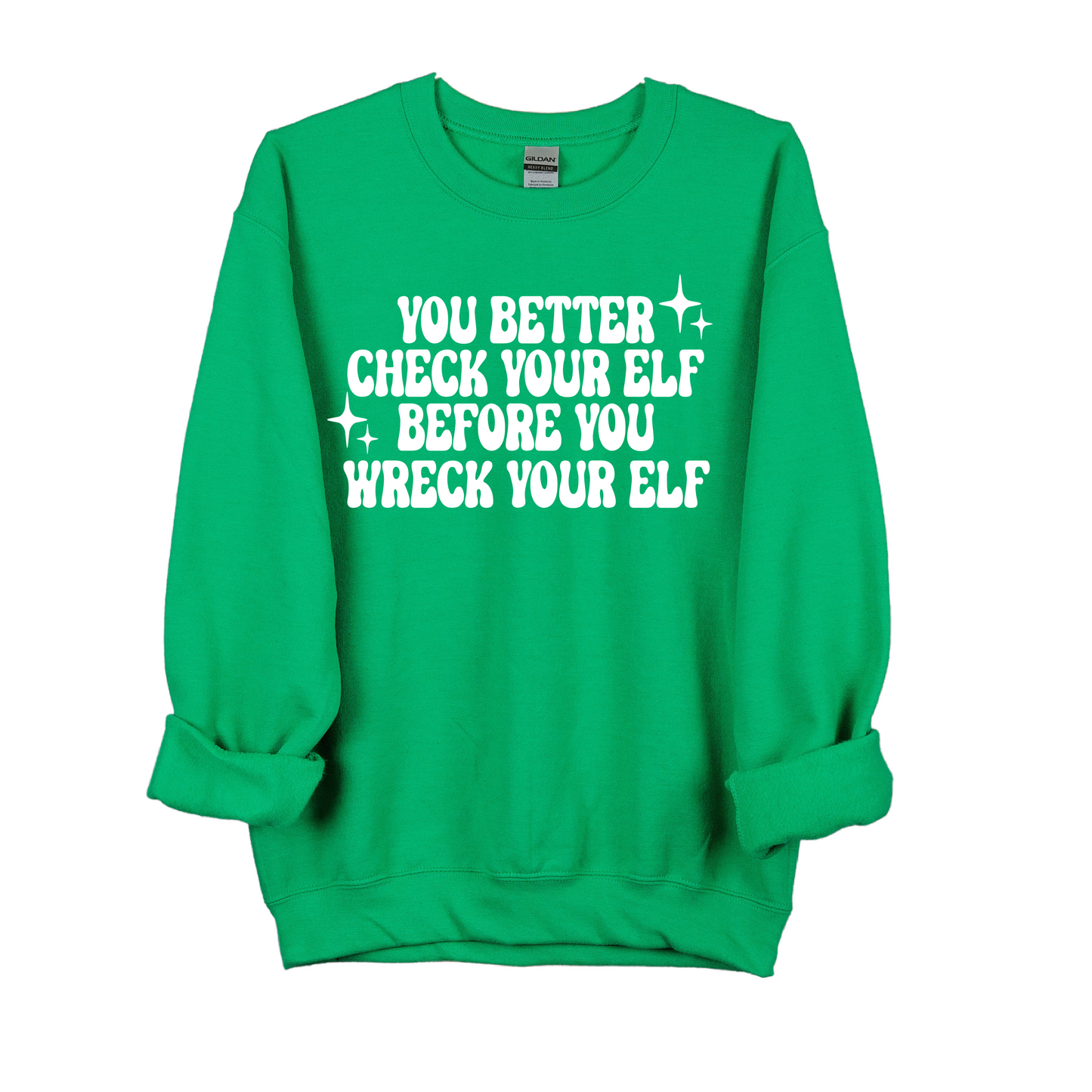 You Better Check Your Elf Before Your Wreck Your Elf Sweatshirt / Family Christmas Sweatshirts/ Bella, Comfort Colors, or Gildan