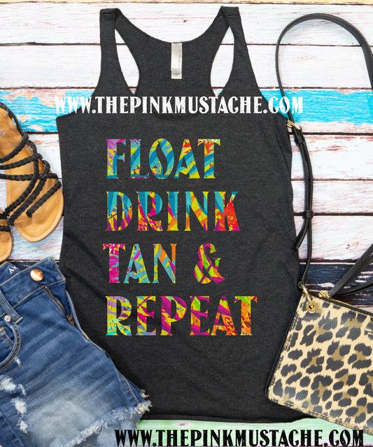 Float Drink Tan and Repeat Summer Style / Women's Racerback Tank Top / Fun Beach Cover Up Tank