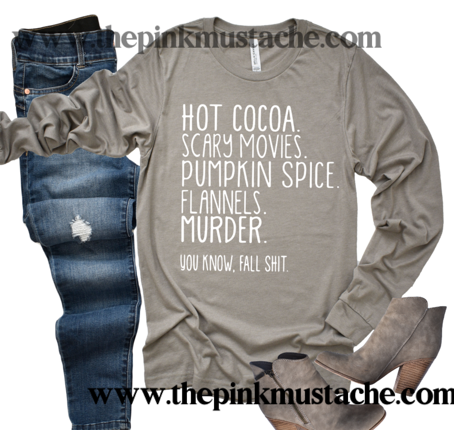 Long Sleeve Hot Cocoa, Scary Movies, Pumpkin Spice, Flannels, Murder - You Know Fall Shit - Funny Fall Tee/ Bella Canvas Tees/ Long Sleeved