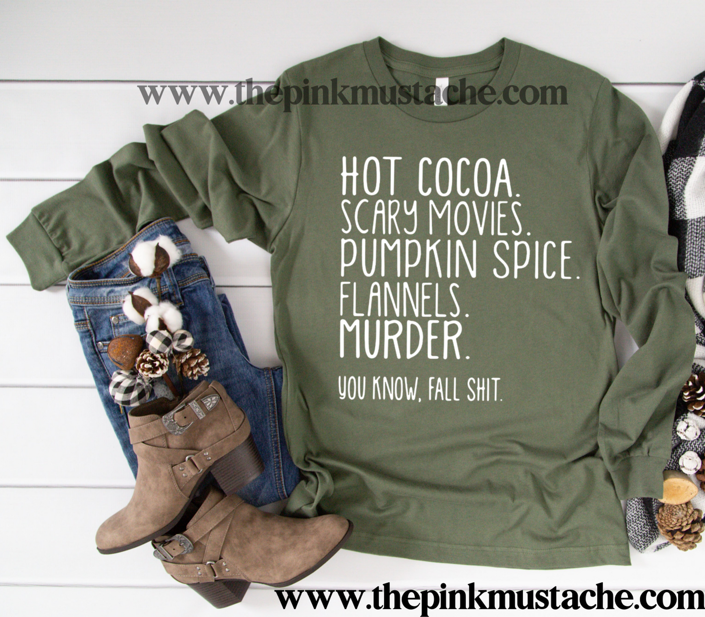Long Sleeve Hot Cocoa, Scary Movies, Pumpkin Spice, Flannels, Murder - You Know Fall Shit - Funny Fall Tee/ Bella Canvas Tees/ Long Sleeved