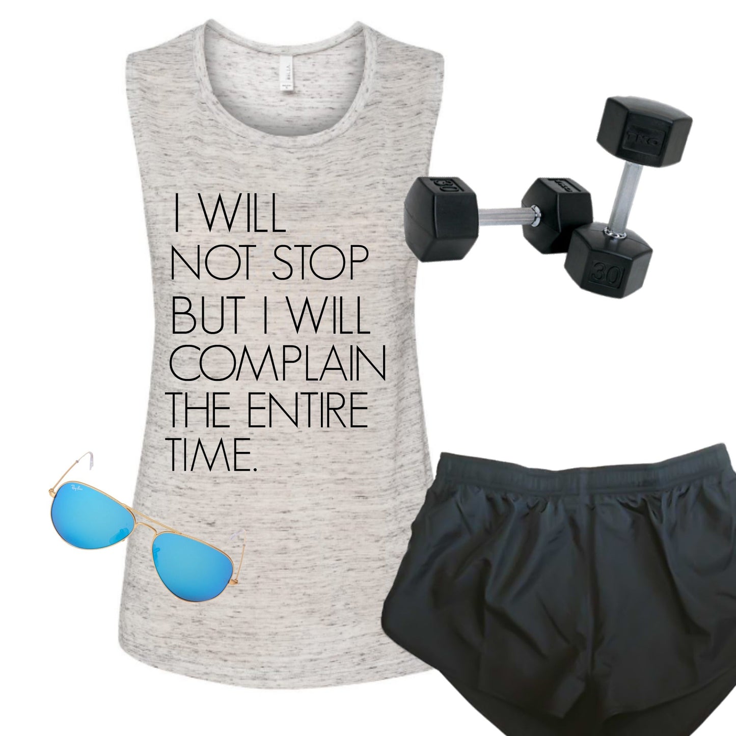 I Will Not Stop, But I Will Complain The Entire Time Tank / CrossFit Tank Top
