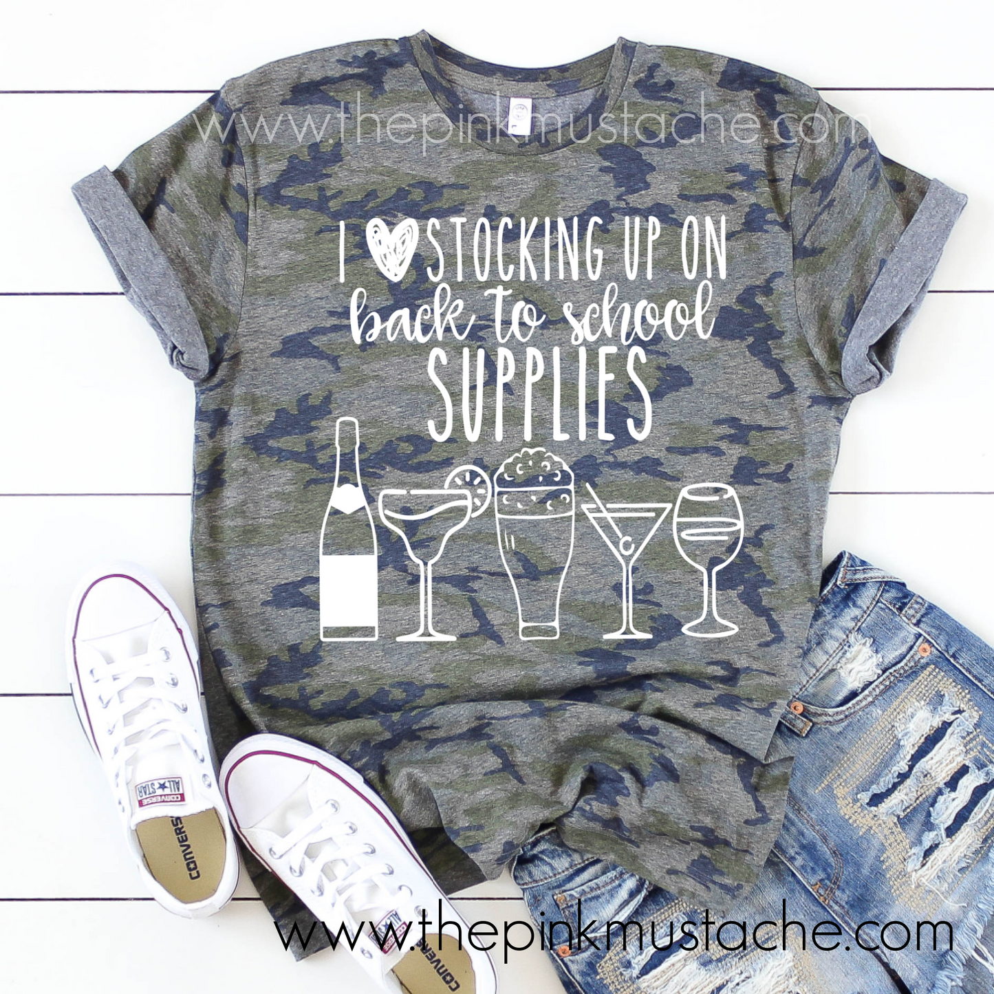 I Heart Going Back To School Shopping - Alcohol / Funny Mom Shirt/ Camo Shirt