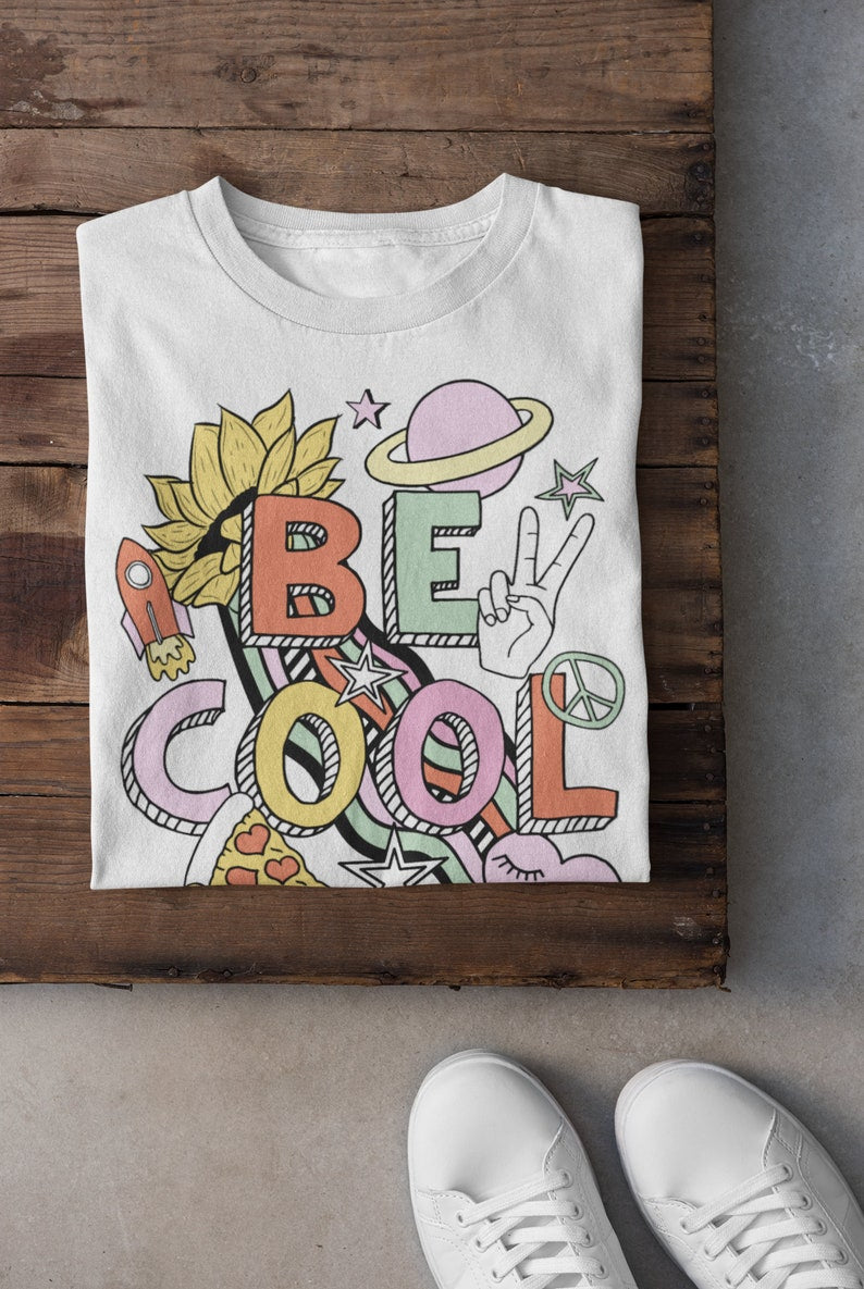 Be Cool Shirt/ Vintage 90's Shirt/ Youth and Adult Sizing