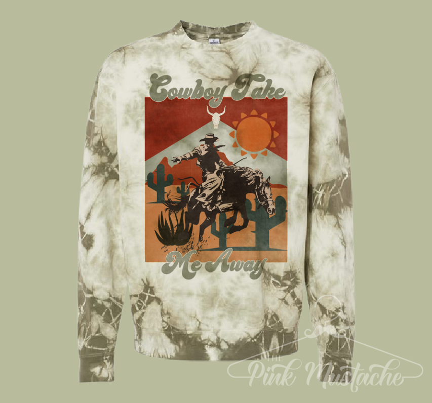 Hand Dyed Independent Trading Quality Cowboy Take Me Away Western Sweatshirt/ Country Western Unisex Softstyle Quality Sweatshirt